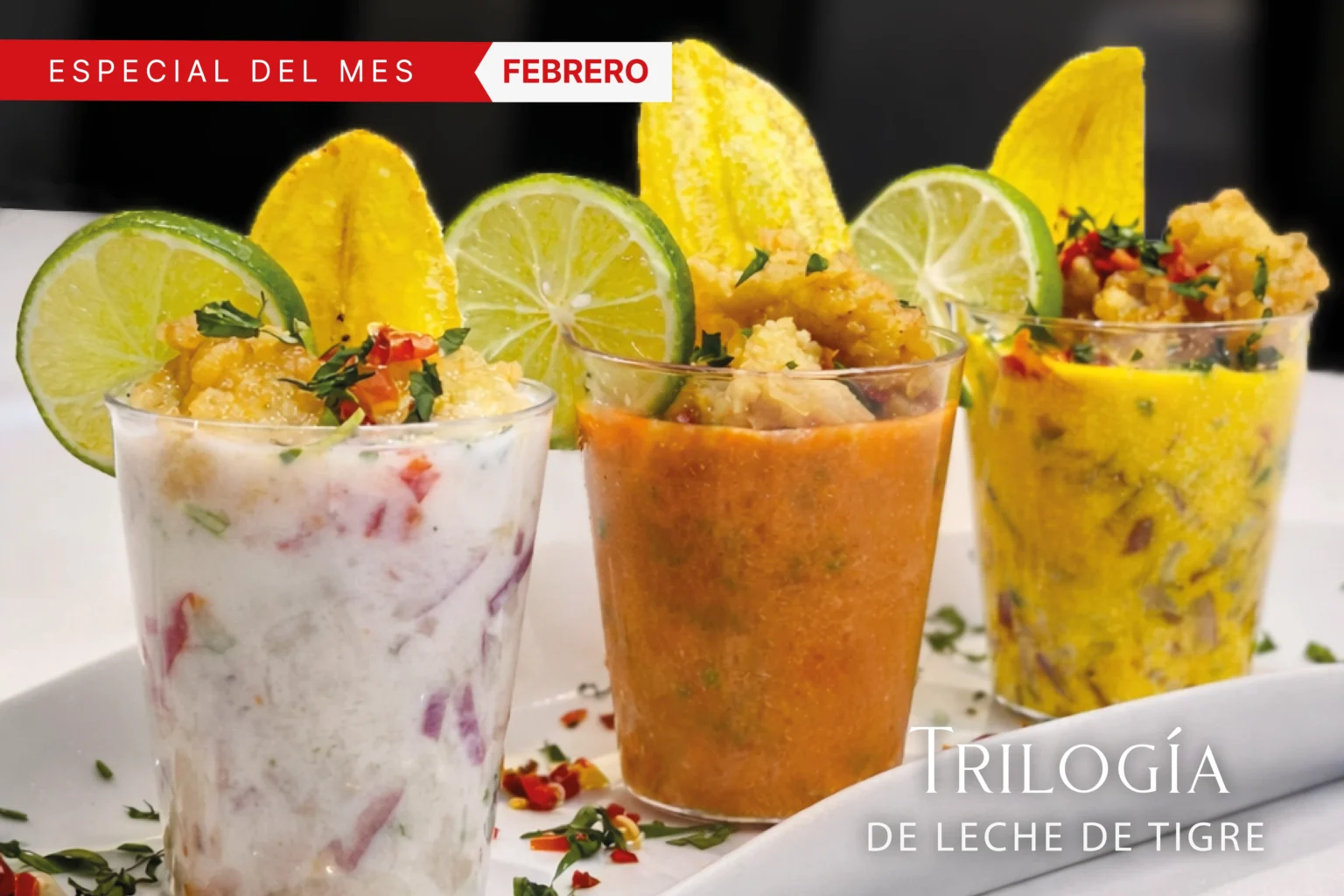 Prueba la Trilogía de Leche de Tigre, el especial de febrero en La Bistecca.